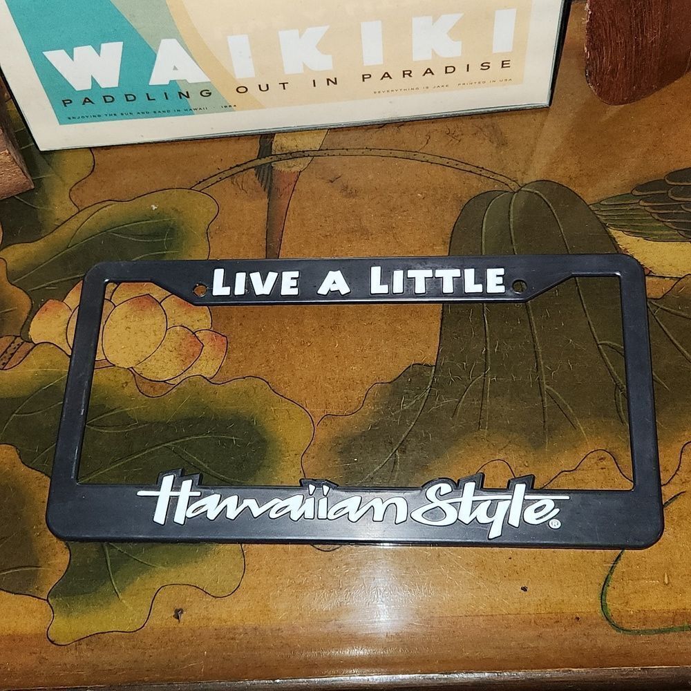 Live A Little Hawaiian Style License Plate Frame